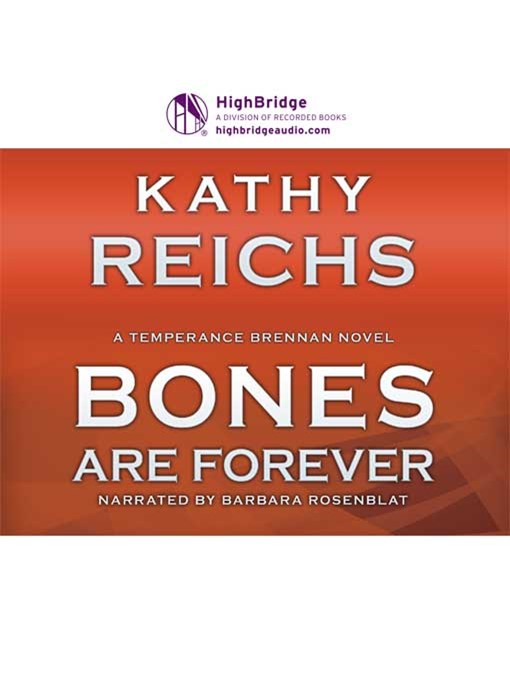 Title details for Bones Are Forever by Kathy Reichs - Wait list